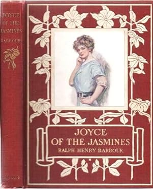 JOYCE OF THE JASMINES.; With Illustrations in Color by Clarence F. Underwood and Decorations by E...