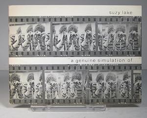 Suzy Lake. "A Genuine Simulation of"