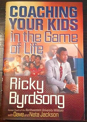 Coaching Your Kids in the Game of Life (Inscribed by author's widow)