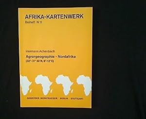 Agrargeographie - Nordafrika. (Tunesien, Algerien) 32° - 37° 30 N, 6° - 12° E. Afrika-Kartenwerk ...