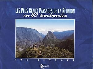 Les plus beaux paysages de a Réunion en 80 randonnées.