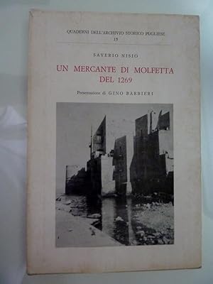 Quaderni dell'Archivio Storico Pugliese,15 - UN MERCANTE DI MOLFETTA DEL 1269 Presentazione di GI...