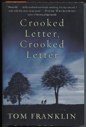 Crooked Letter, Crooked Letter A Novel