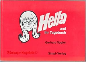 Hella und ihr Tagebuch - Vogler, Gerhard