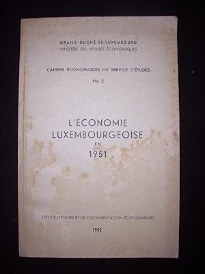 L'économie luxembourgeoise en 1951