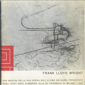 Frank Lloyd Wright : L'uomo al di sopra della macchina. / L'oeuvre de Franck Lloyd Wright pendant...