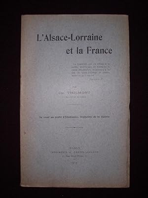 L'Alsace = Lorraine et la France