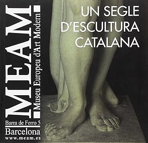 Un segle d'escultura catalana