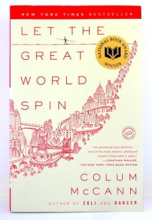Let the Great World Spin: A Novel