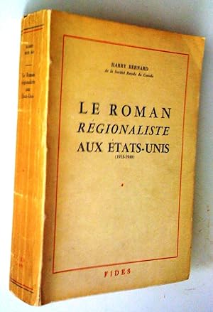 Le Roman régionaliste aux États-Unis (1913-1940)