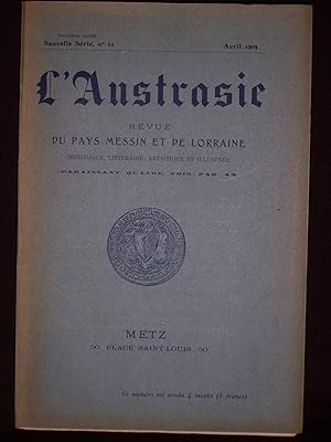 L'Austrasie - revue du pays messin et de lorraine - nlle série - n°11 Avril 1909