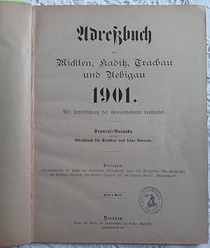 Adressbuch von Mickten, Kaditz, Trachau und Uebigau 1910. Mit Unterstützung der Gemeindeämter bea...