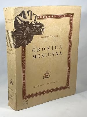 Cronica Mexicana: Escrita hacia el ano de 1598