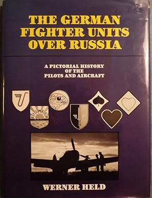 THE GERMAN FIGHTER UNITS OVER RUSSIA