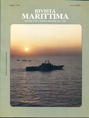 Rivista marittima Anno CXXVII - Giugno 1994