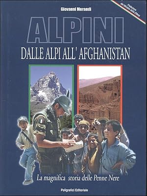 Alpini dalle Alpi all'Afghanistan