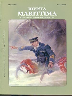 Rivista marittima anno CXXXIV - Giugno 2001