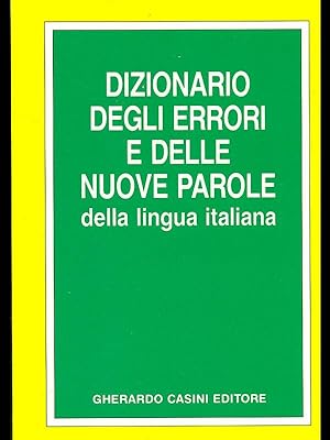 dizionario degli errori e delle nuove parole della lingua italiana
