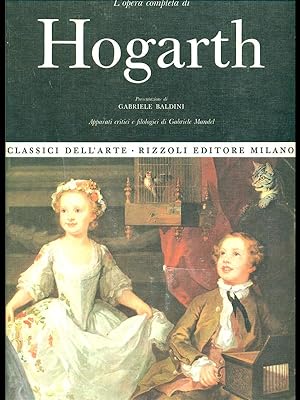 L'opera completa di Hogarth