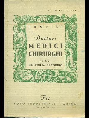 Dottori medici ichirurghi della provincia di Torino vol. 1