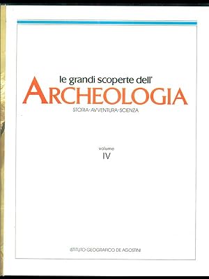 Le grandi scoperte dell'archeologia 4