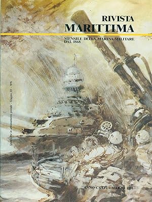 Rivista marittima anno CXXIV - Marzo 1991