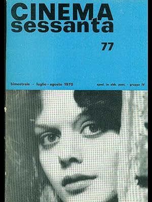 Cinema sessanta n. 77/luglio agosto 1970