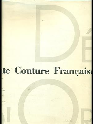 Haute Couture Francaise De' D'Or