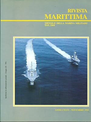 Rivista marittima anno CXXVI - Novembre 1993