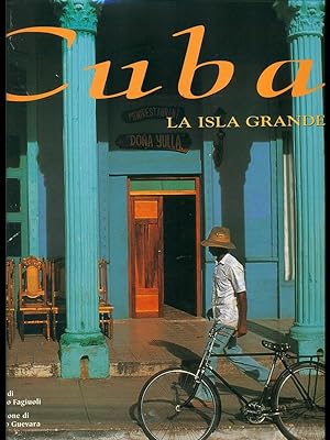 Cuba - La isla grande