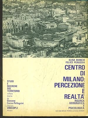 Centro di Milano: percezione e realta'