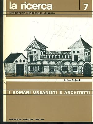 I Romani urbanisti e architetti