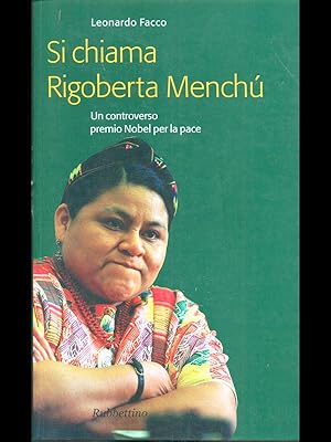 Si Chiama Rigoberta Menchu'