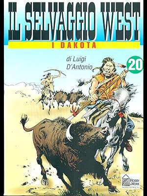 Il Selvaggio West 20 - I Dakota