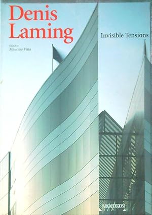 Denis Laming. Invisible tensions