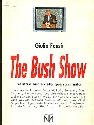The Bush show