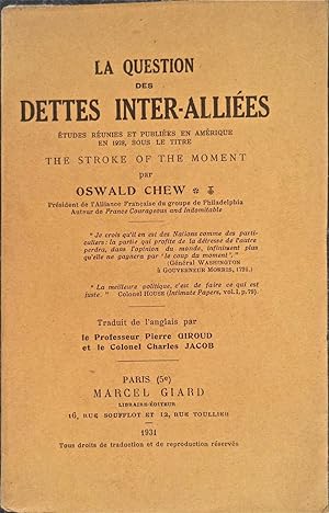 La question des dettes inter-alliées, études réunies et publiées en Amérique en 1928, par Oswald ...