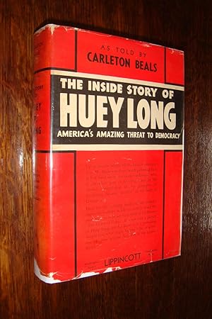 The Story of Huey P. Long - The Inside Story of Huey Long