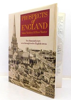 Prospects of England: Two Thousand Years Seen Through Twelve English Towns