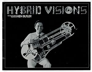 HYBRID VISIONS The Multi-Media Works of Ken Butler
