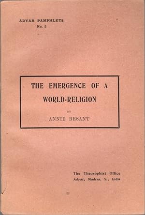 Adyar Pamphlet No. 5: The Emergence of a World-Religion