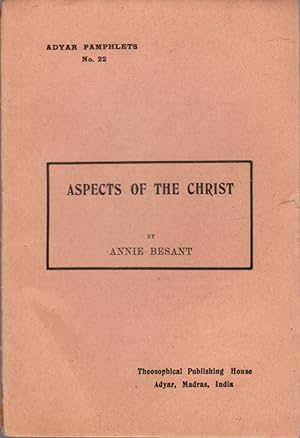Adyar Pamphlet No. 22: Aspects of the Christ
