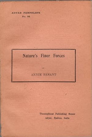 Adyar Pamphlet No. 94: Natures Finer Forces