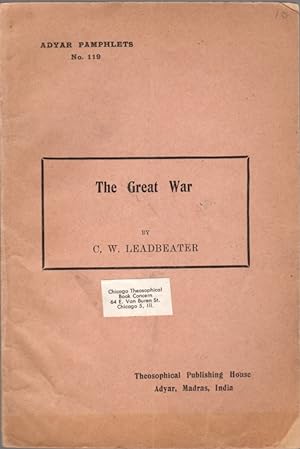 Adyar Pamphlets No. 119: The Great War