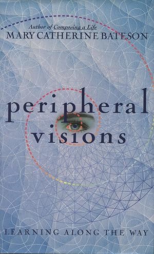 Peripheral Visions: Learning Along The Way