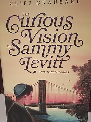 The Curious Vision of Sammy Levitt and Other Stories ** S I G N E D ** // FIRST EDITION //
