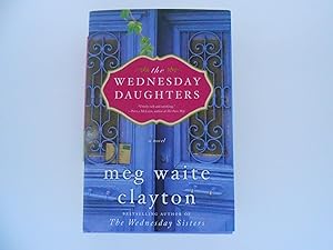 The Wednesday Daughters: A Novel (signed)