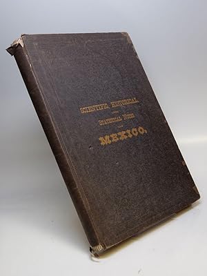 History of the Mexican Railway; Wealth of Mexico, in the Region extending from the Gulf to the Ca...