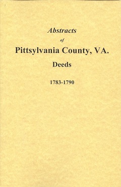 Abstracts of Pittsylvania County, VA Deeds 1783-1790