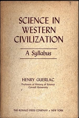 Science in Western Civilization / A Syllabus